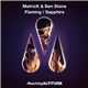 MatricK & Ben Stone - Flaming / Sapphire